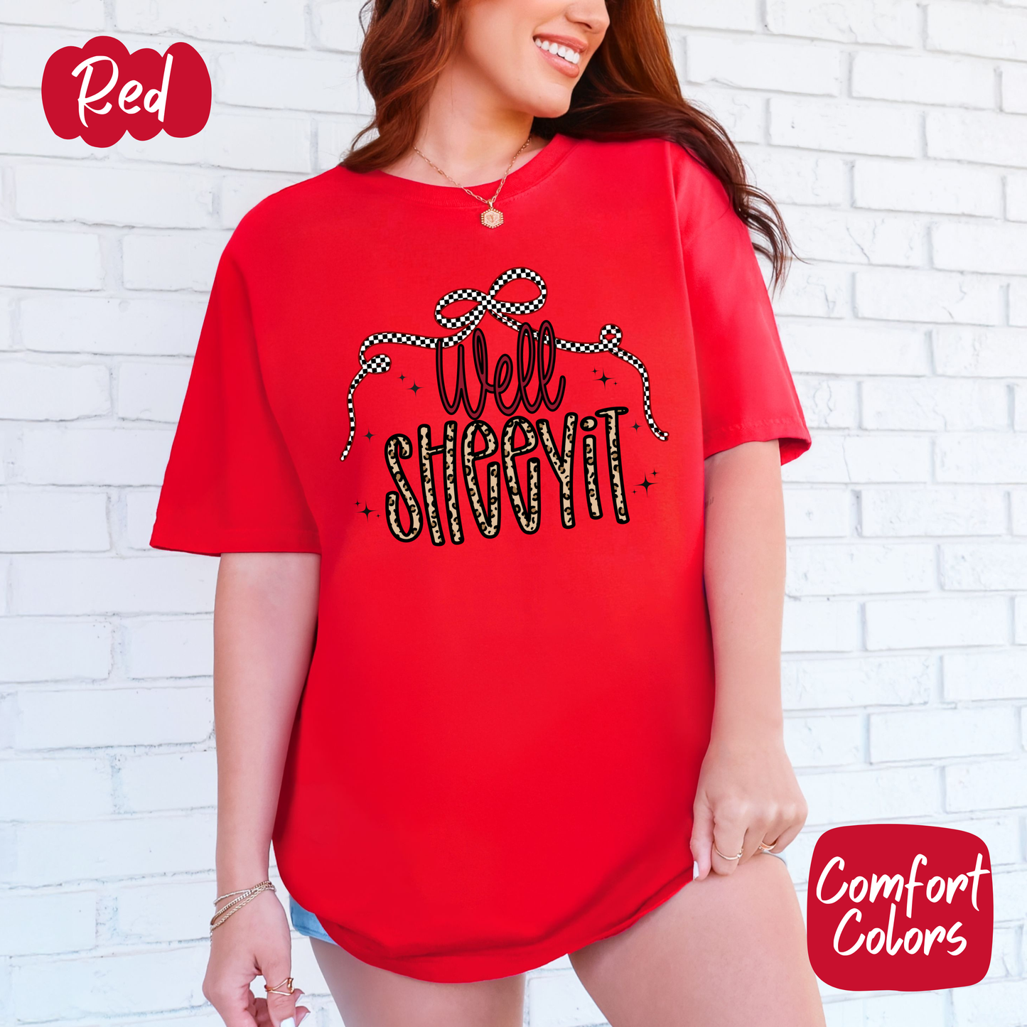 Well Sheeyit Comfort Colors T-Shirt